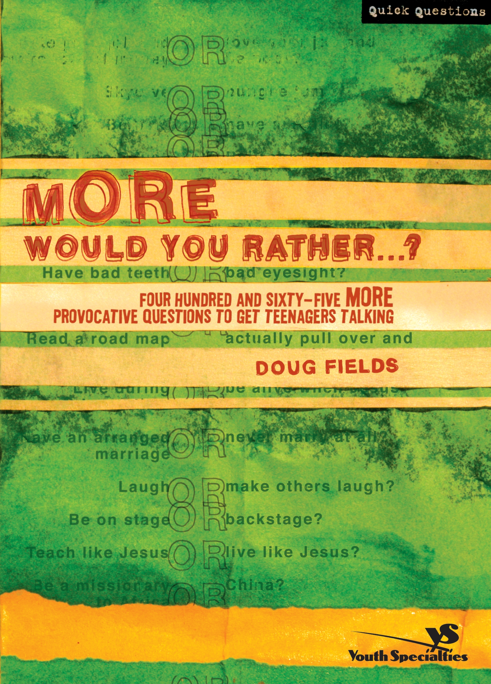 More Would You Rather…? by Doug Fields