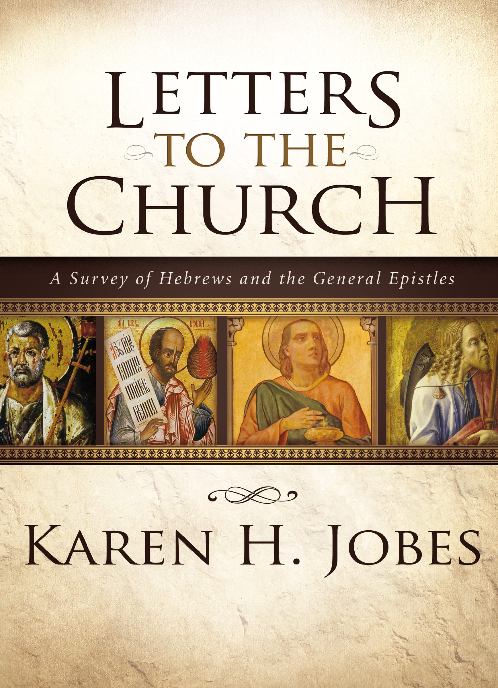 Letters to the Church by Karen H. Jobes