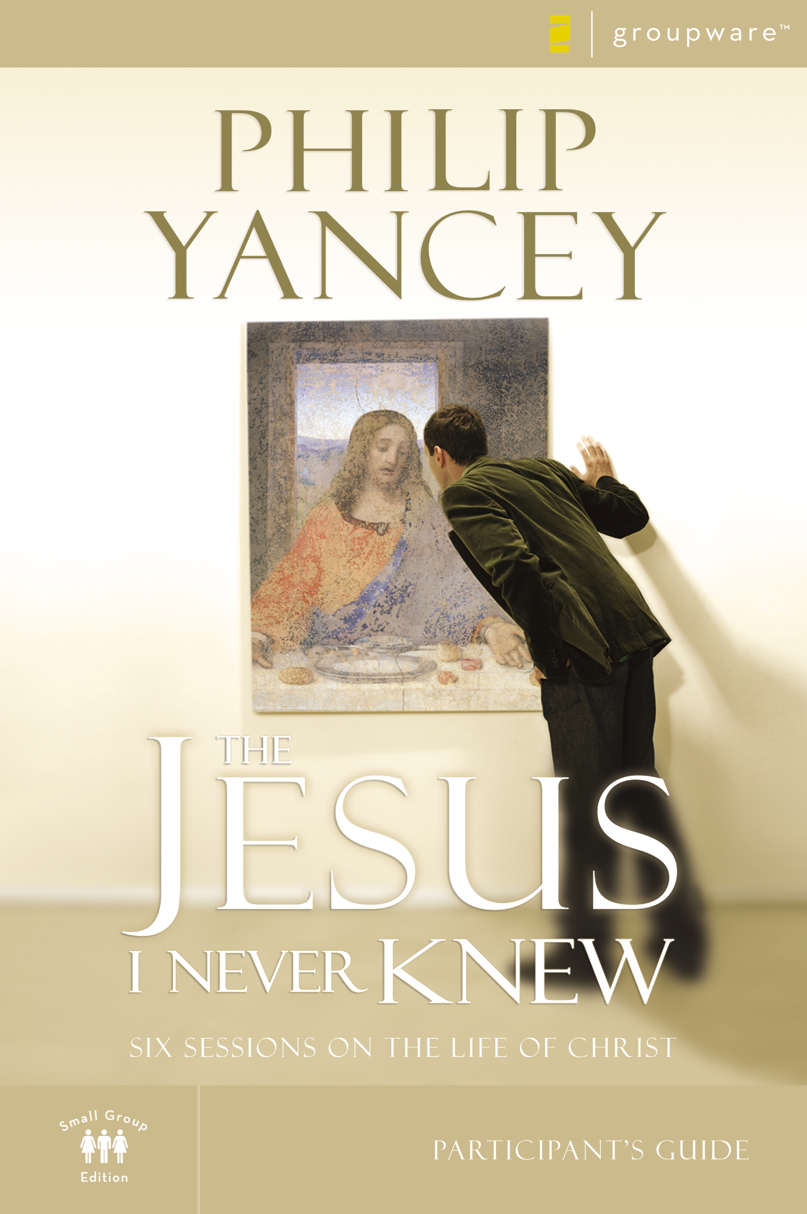 The Jesus I Never Knew Bible Study Participant's Guide by Philip Yancey