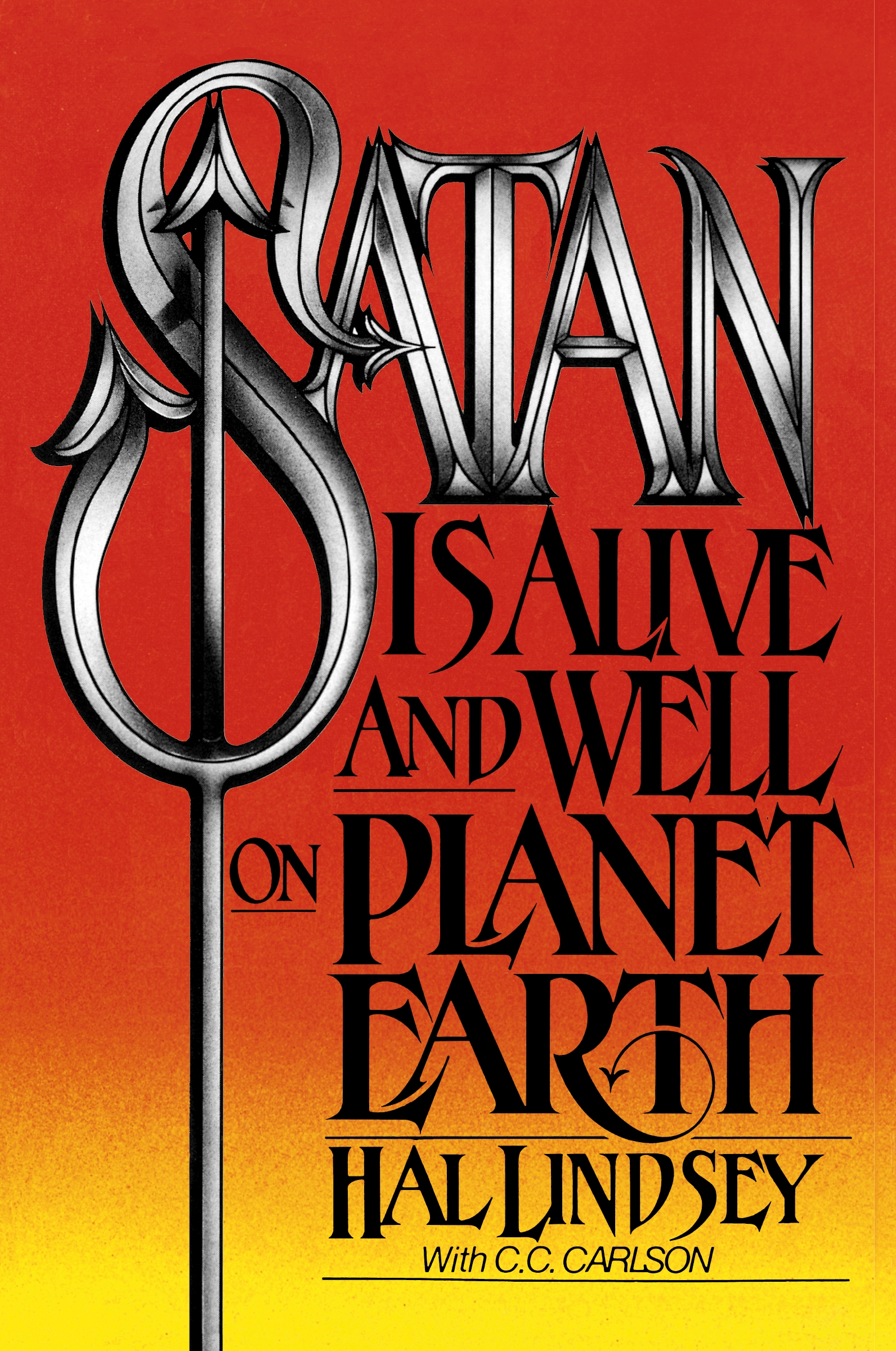 Satan Is Alive and Well on Planet Earth by Hal Lindsey