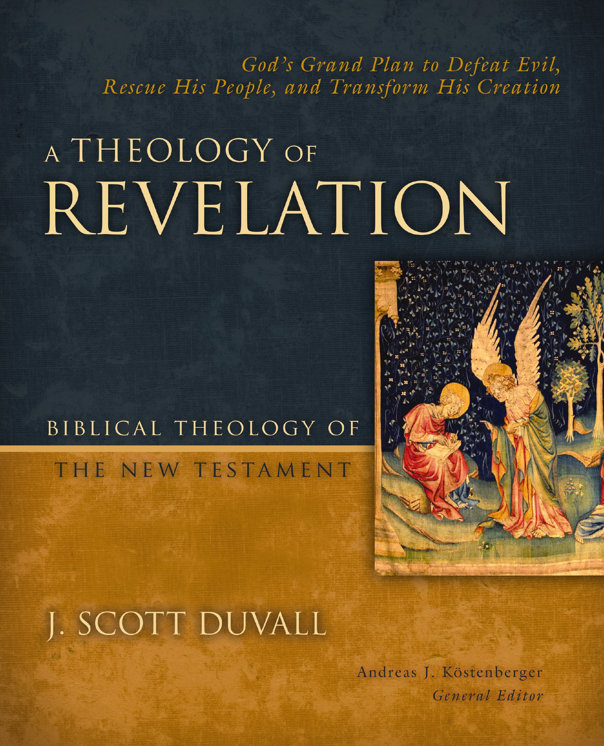 A Theology of Revelation by J. Scott Duvall