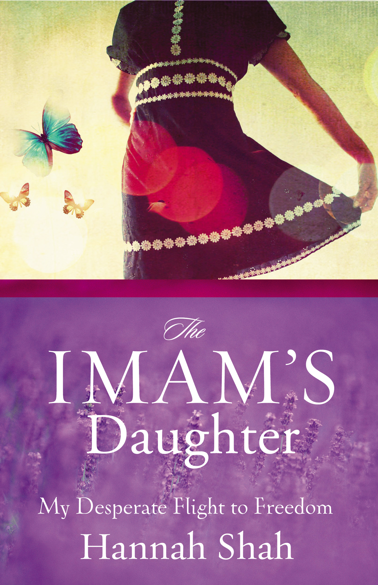 The Imam's Daughter by Hannah Shah