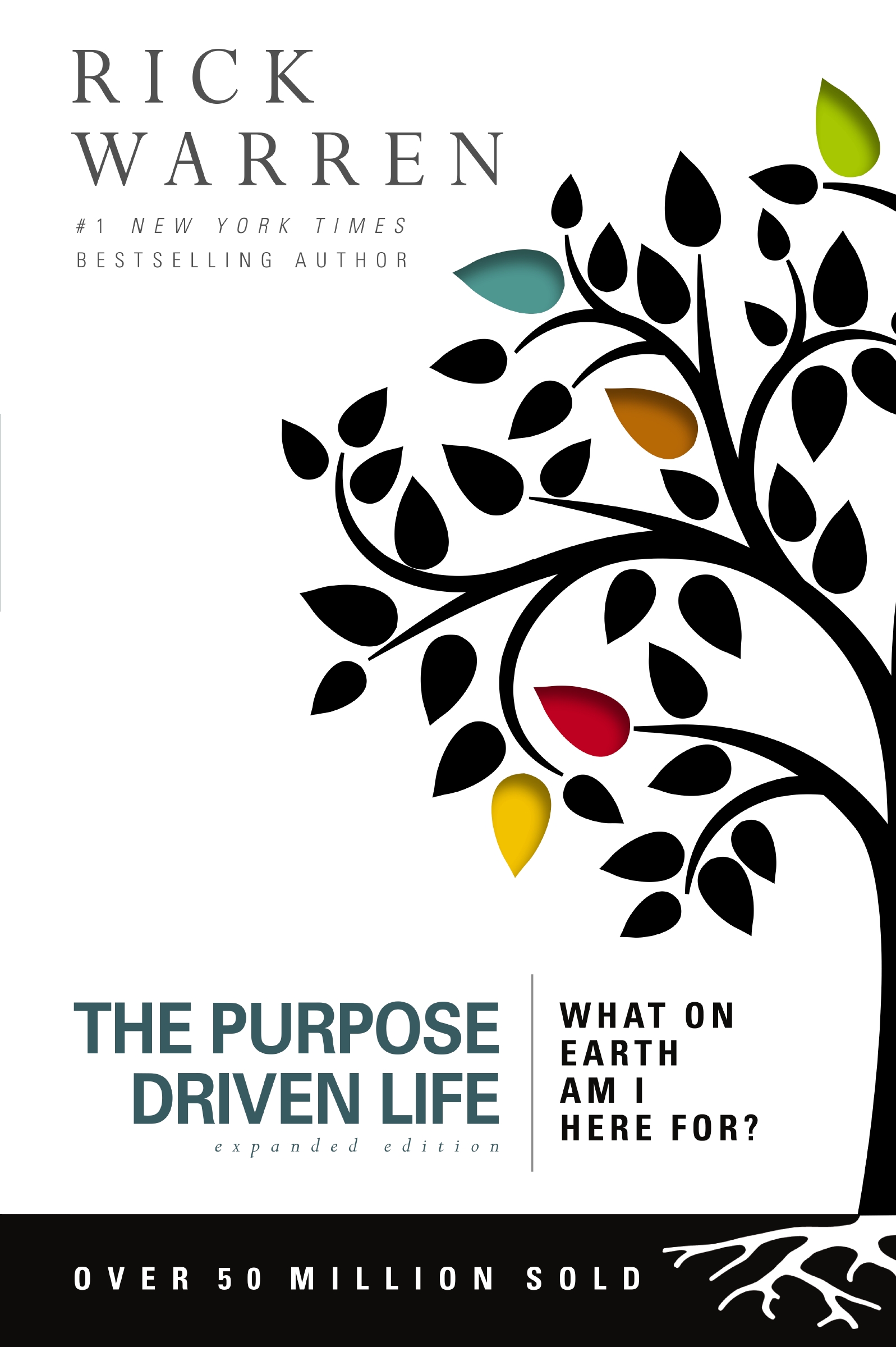 The Purpose Driven Life by Rick Warren