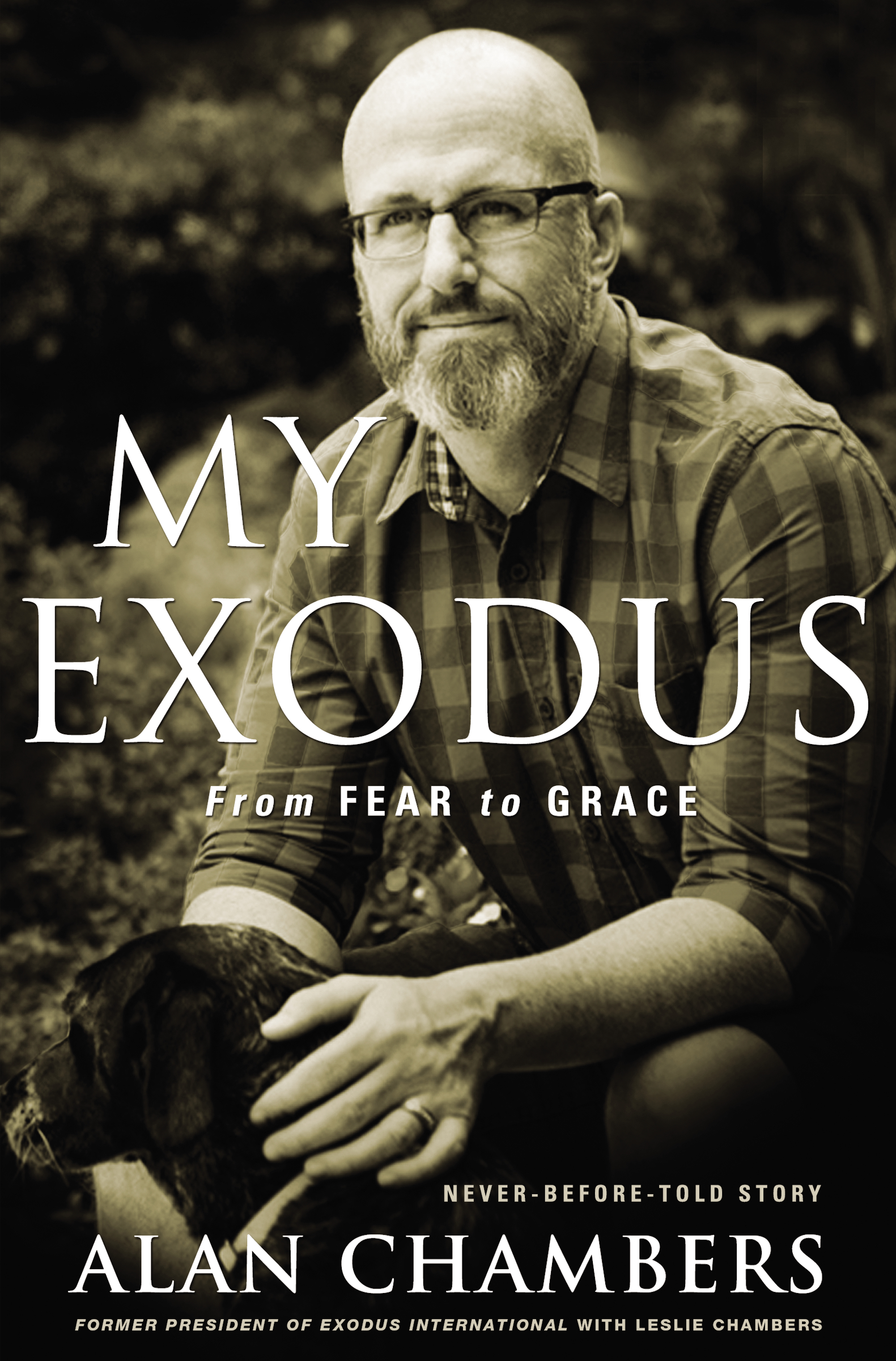 My Exodus by Alan Chambers