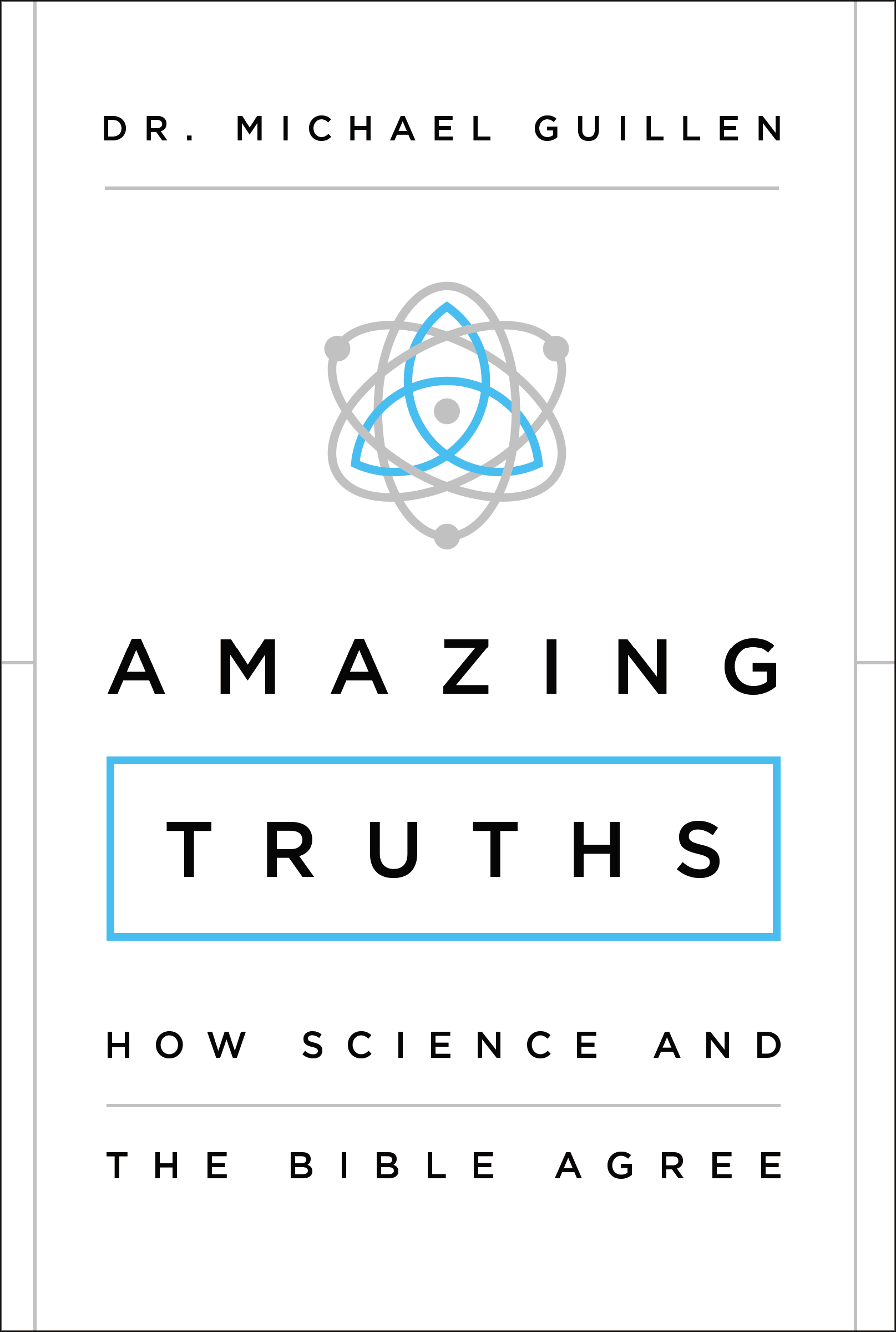 Amazing Truths by Michael Guillen