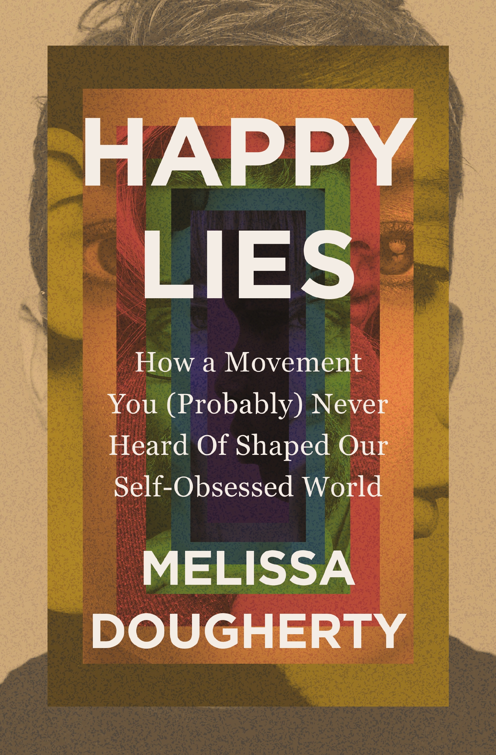 Happy Lies by Melissa Dougherty