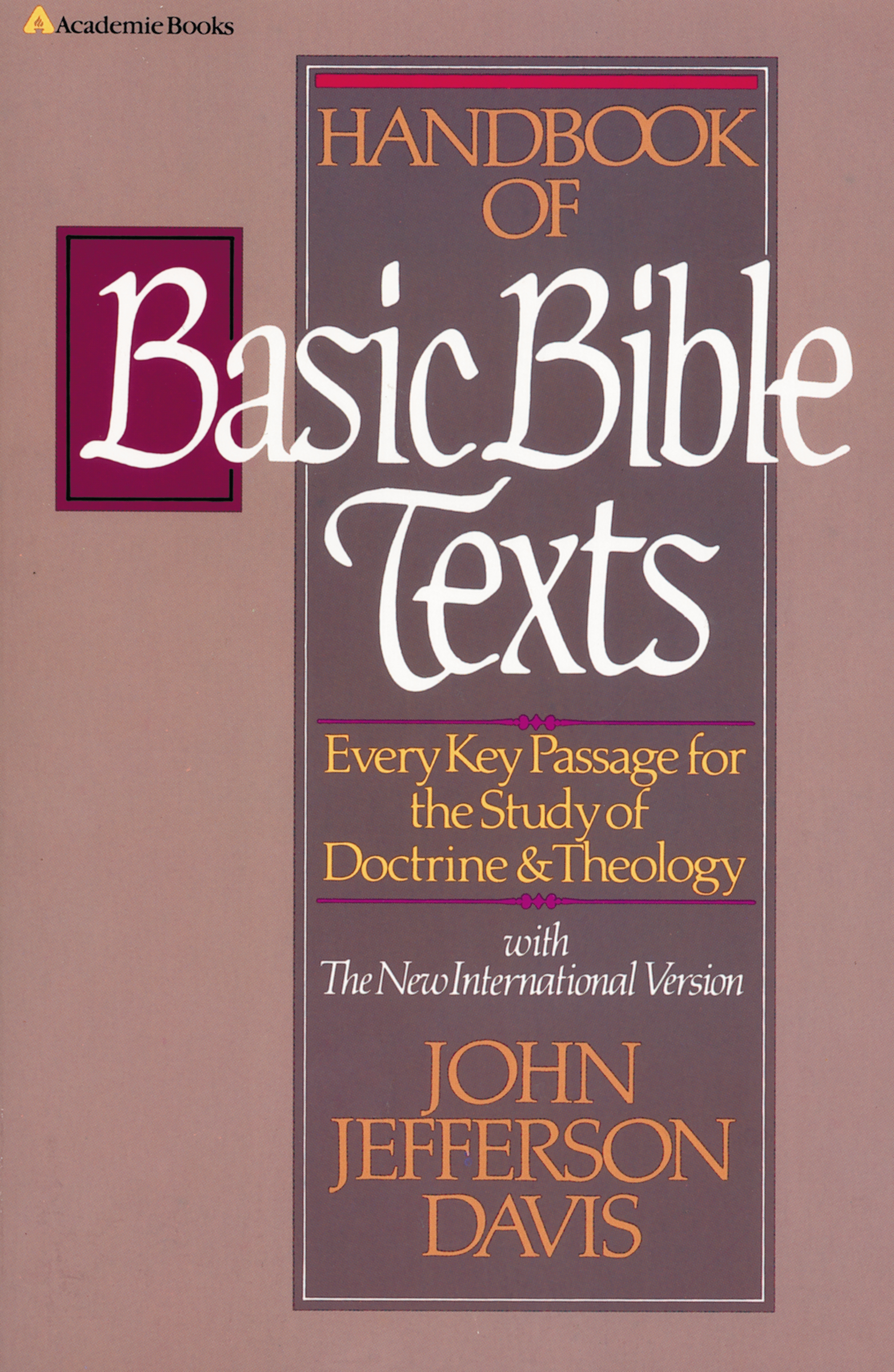 Handbook of Basic Bible Texts by John Jefferson Davis