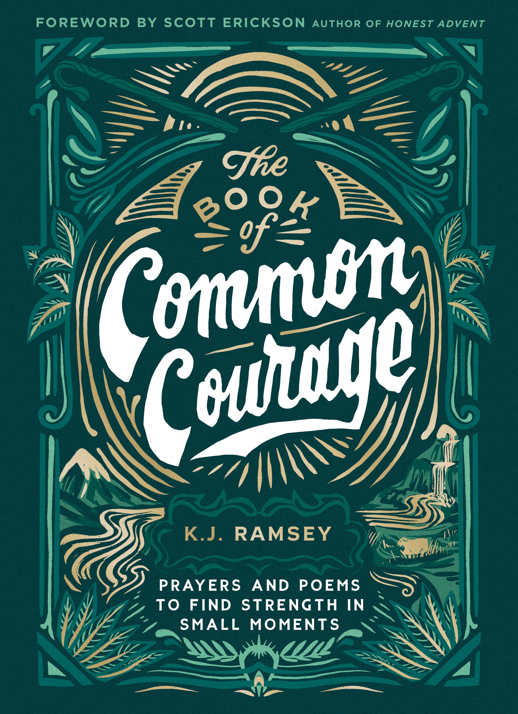 The Book of Common Courage by K.J. Ramsey