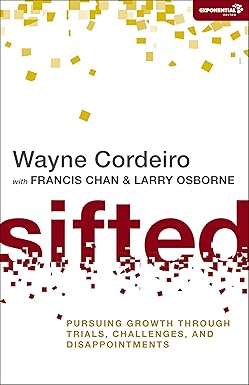 Sifted by Wayne Cordeiro