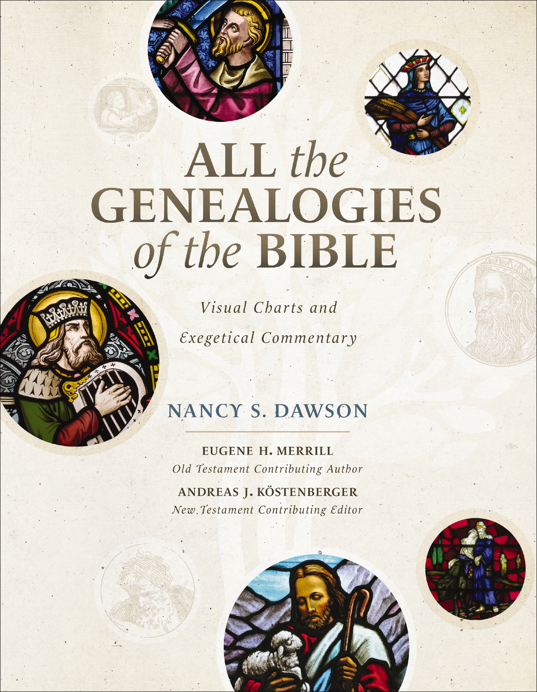 All the Genealogies of the Bible by Nancy S. Dawson