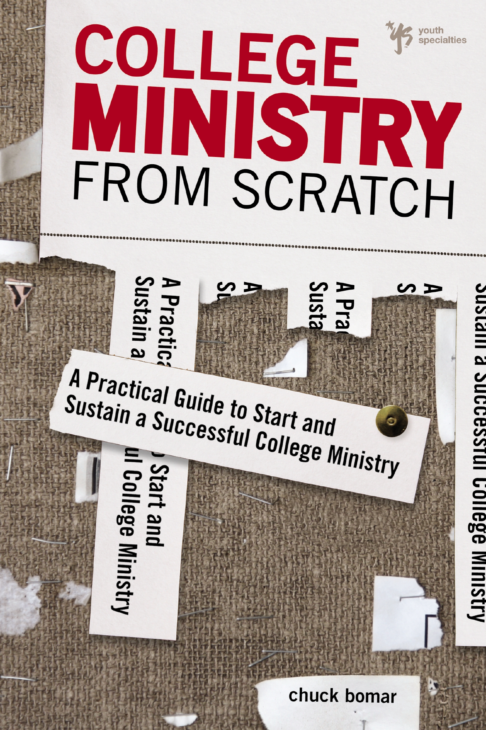 College Ministry From Scratch by Chuck Bomar