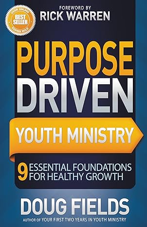 Purpose Driven Youth Ministry by Doug Fields