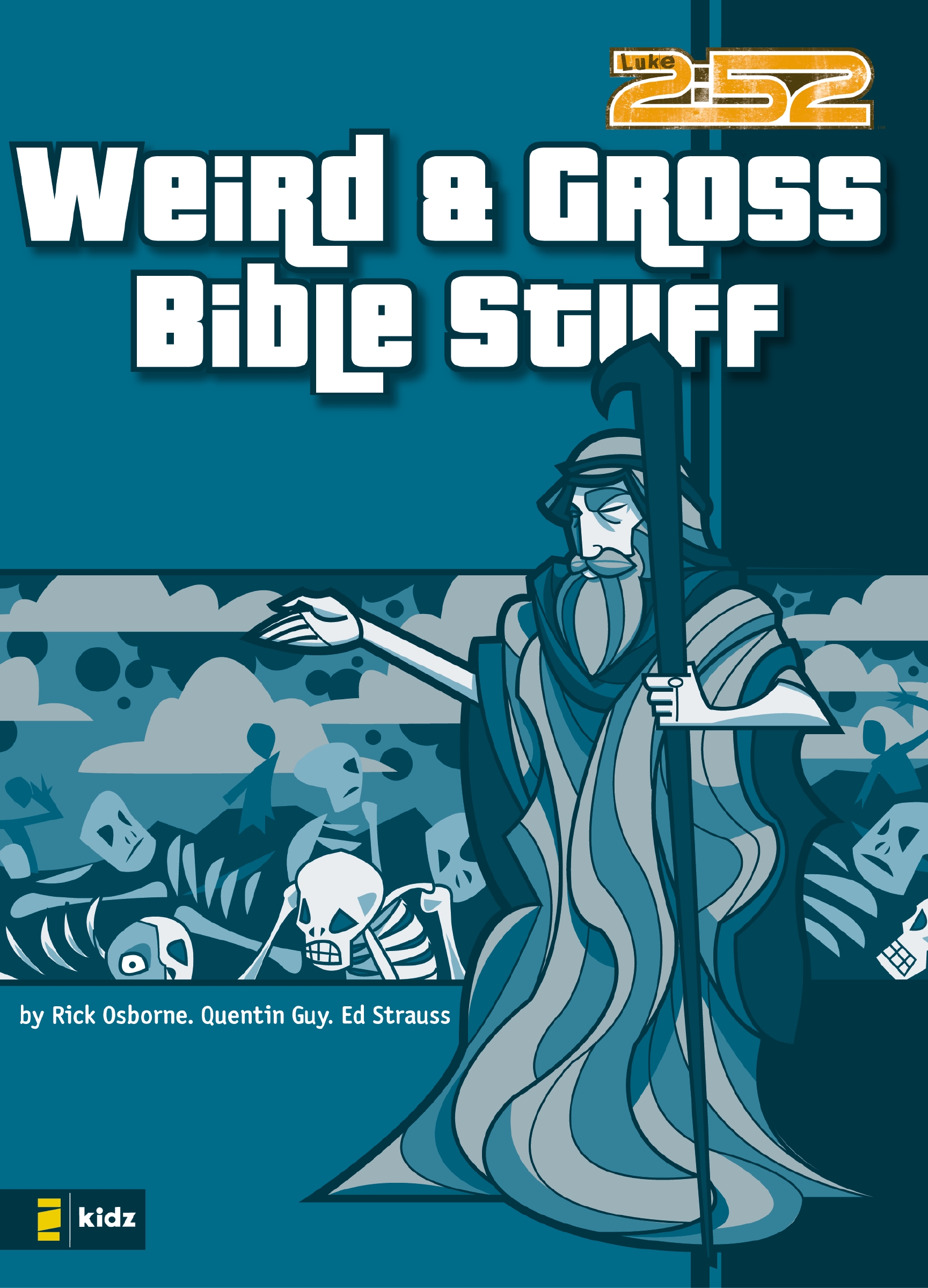Weird and Gross Bible Stuff by Rick Osborne