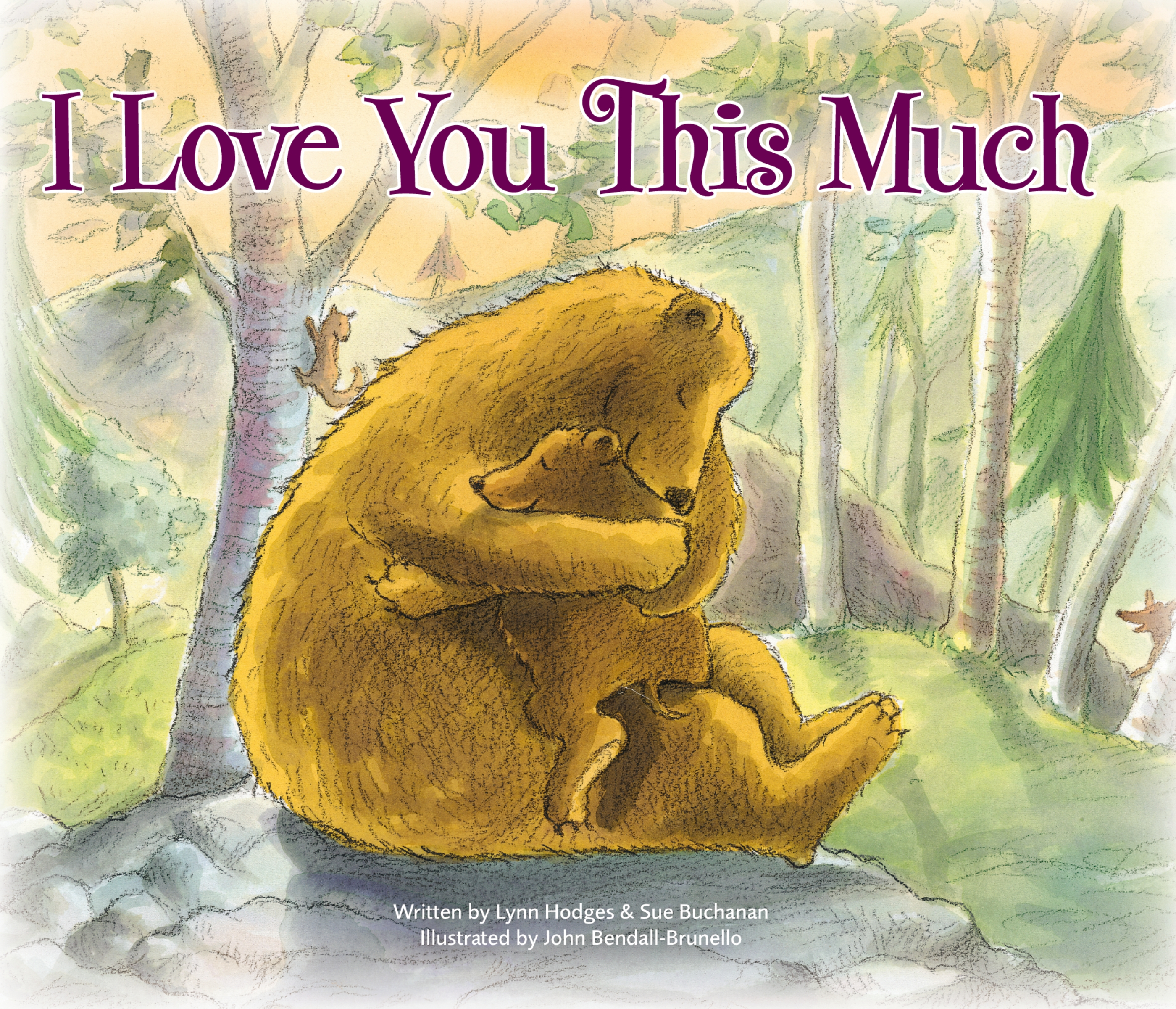 I Love You This Much by Lynn Hodges