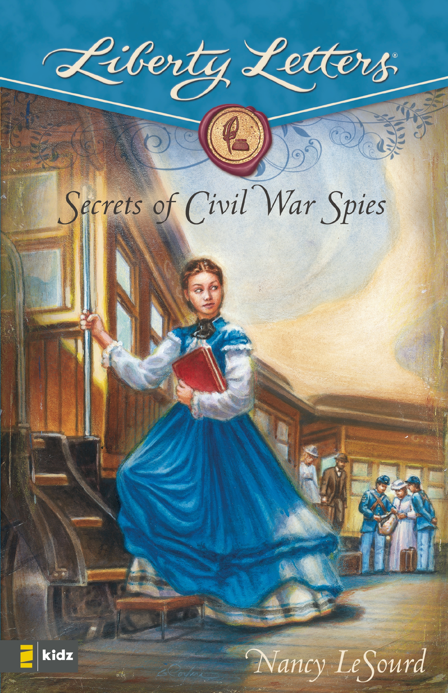 Secrets of Civil War Spies by Nancy LeSourd