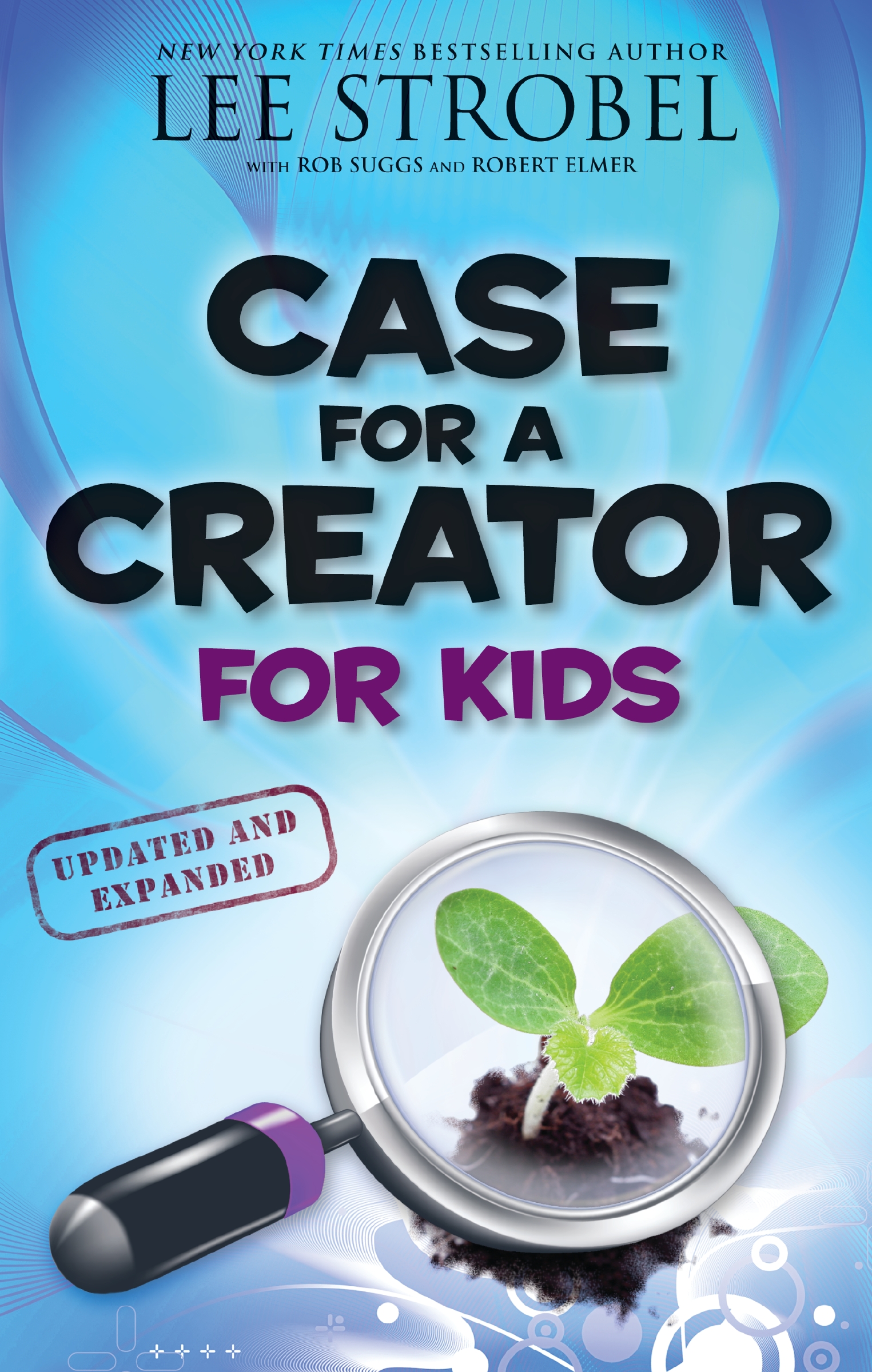Case for a Creator for Kids by Lee Strobel