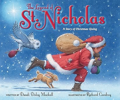The Legend of St. Nicholas by Dandi Daley Mackall