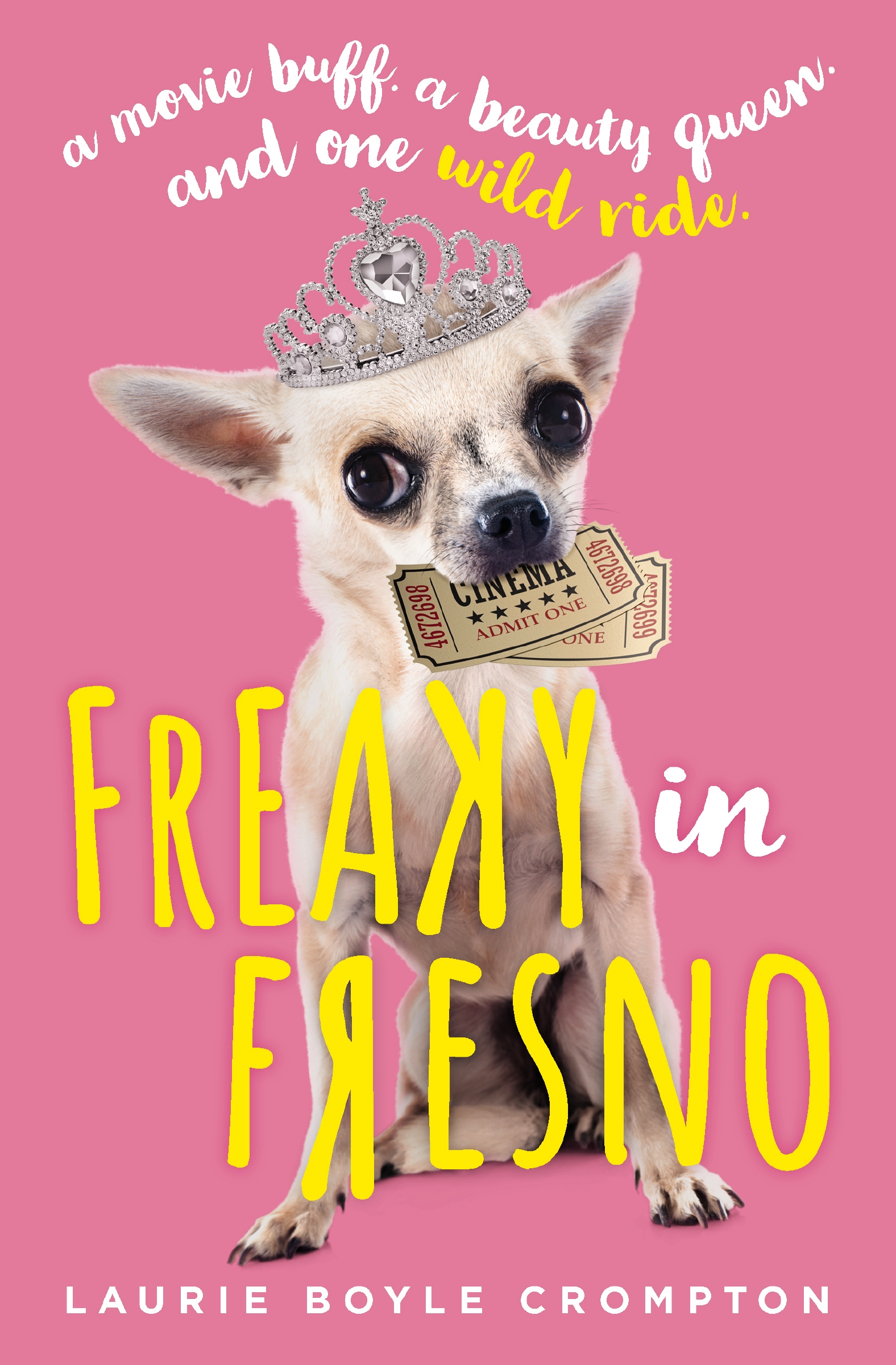 Freaky in Fresno by Laurie Boyle Crompton