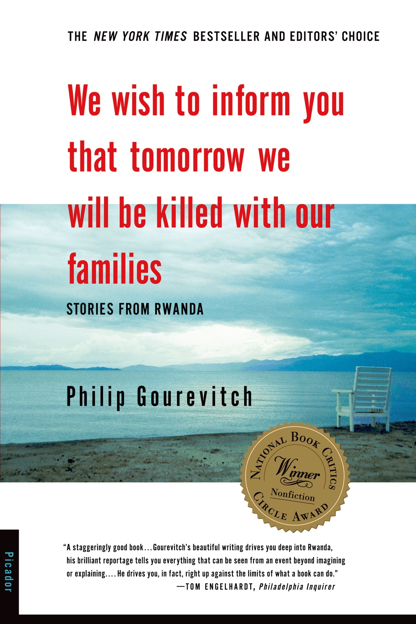 We Wish to Inform You That Tomorrow We Will Be Killed With Our Families by Philip Gourevitch