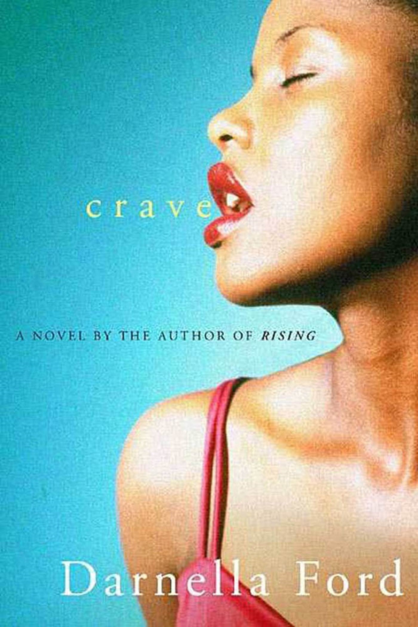 Crave by Darnella Ford