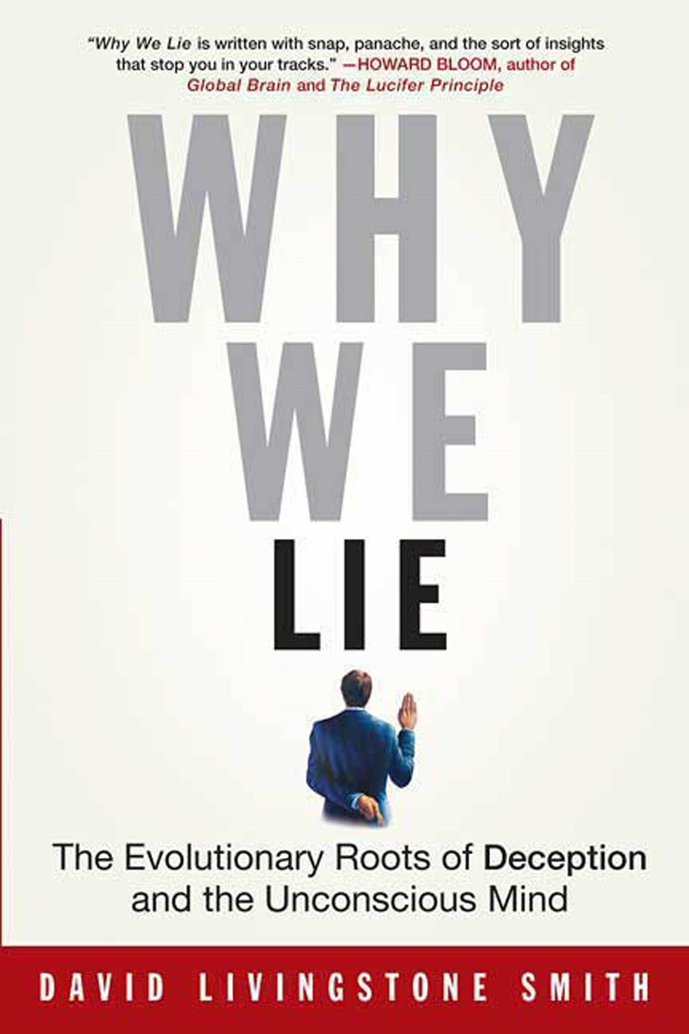 Why We Lie by David Livingstone Smith