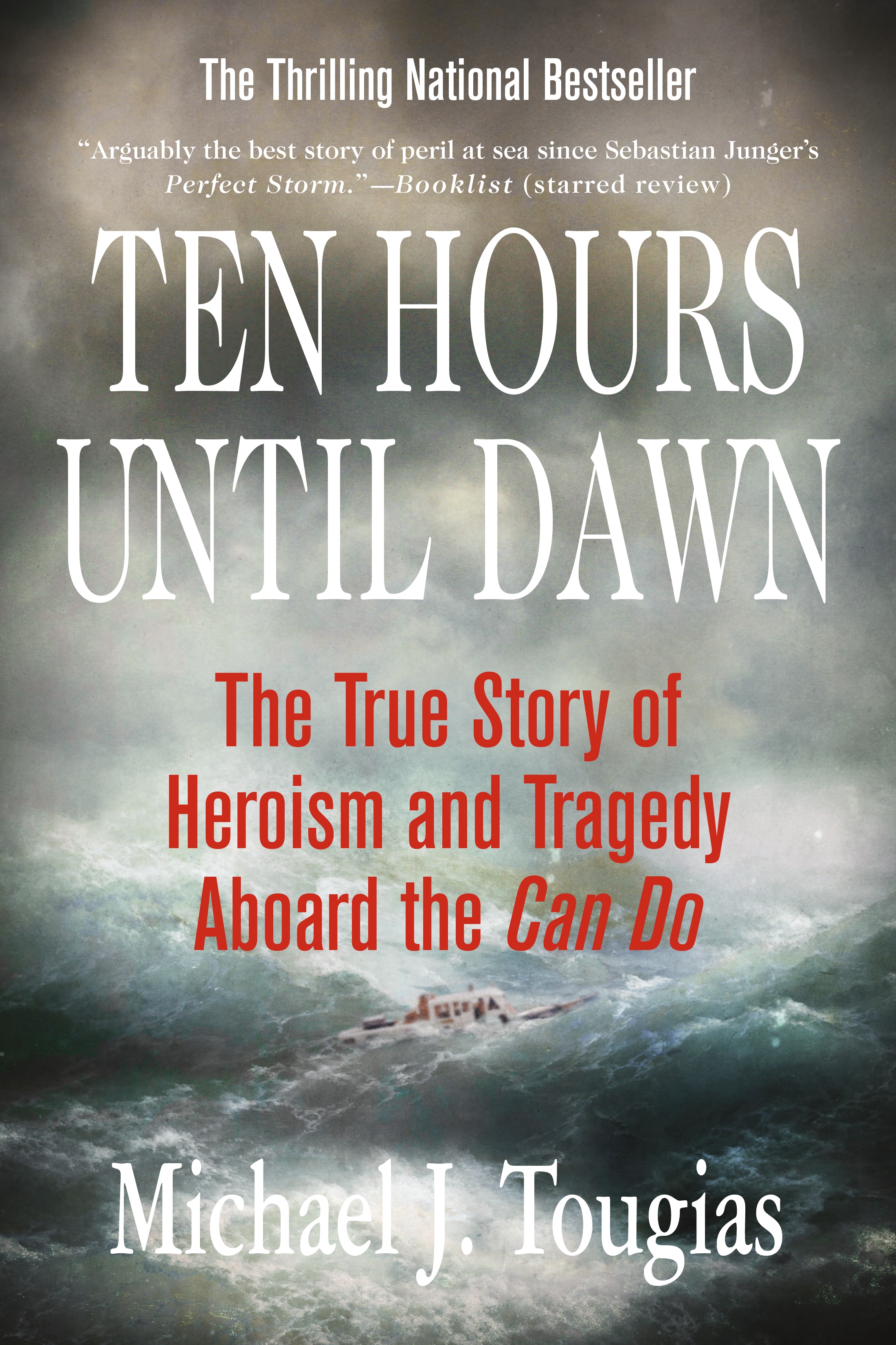 Ten Hours Until Dawn by Michael J. Tougias