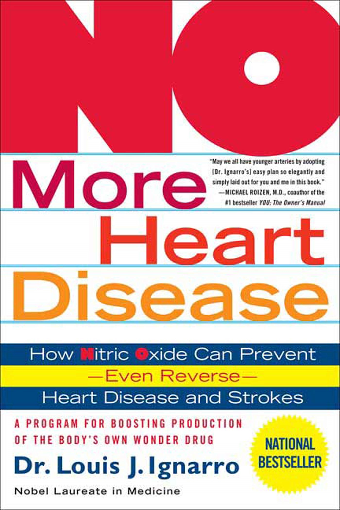 NO More Heart Disease by Dr. Louis J. Ignarro