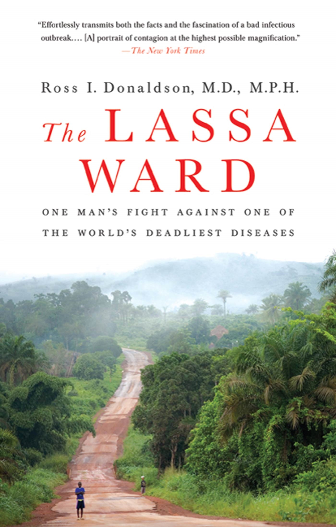The Lassa Ward by Dr. Ross Donaldson