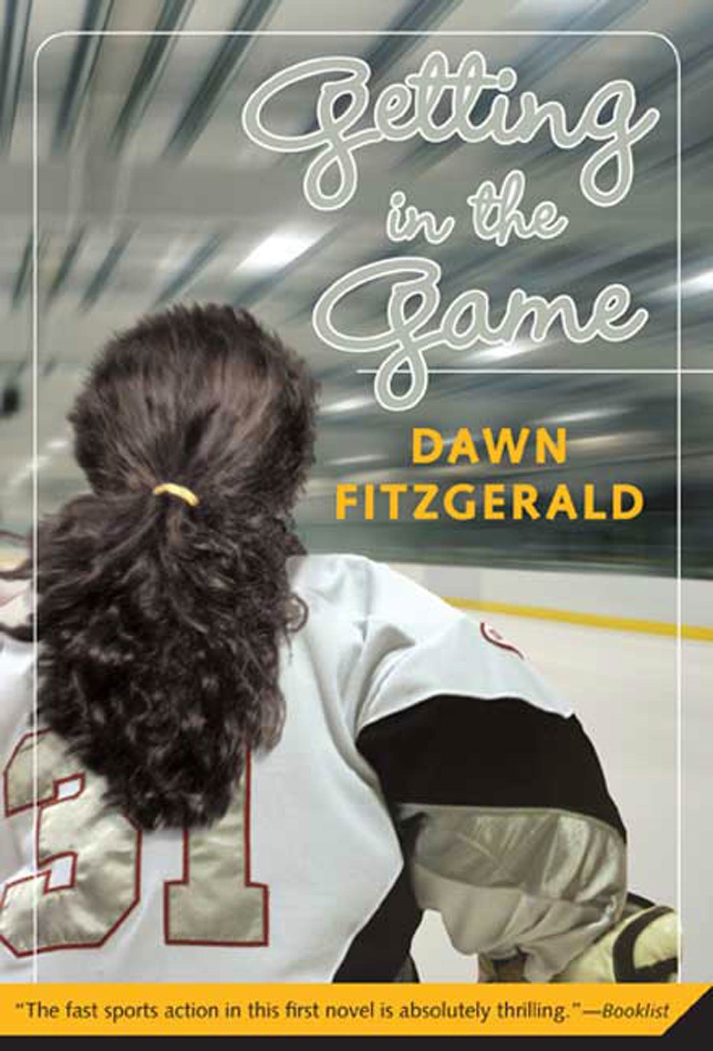 Getting in the Game by Dawn FitzGerald