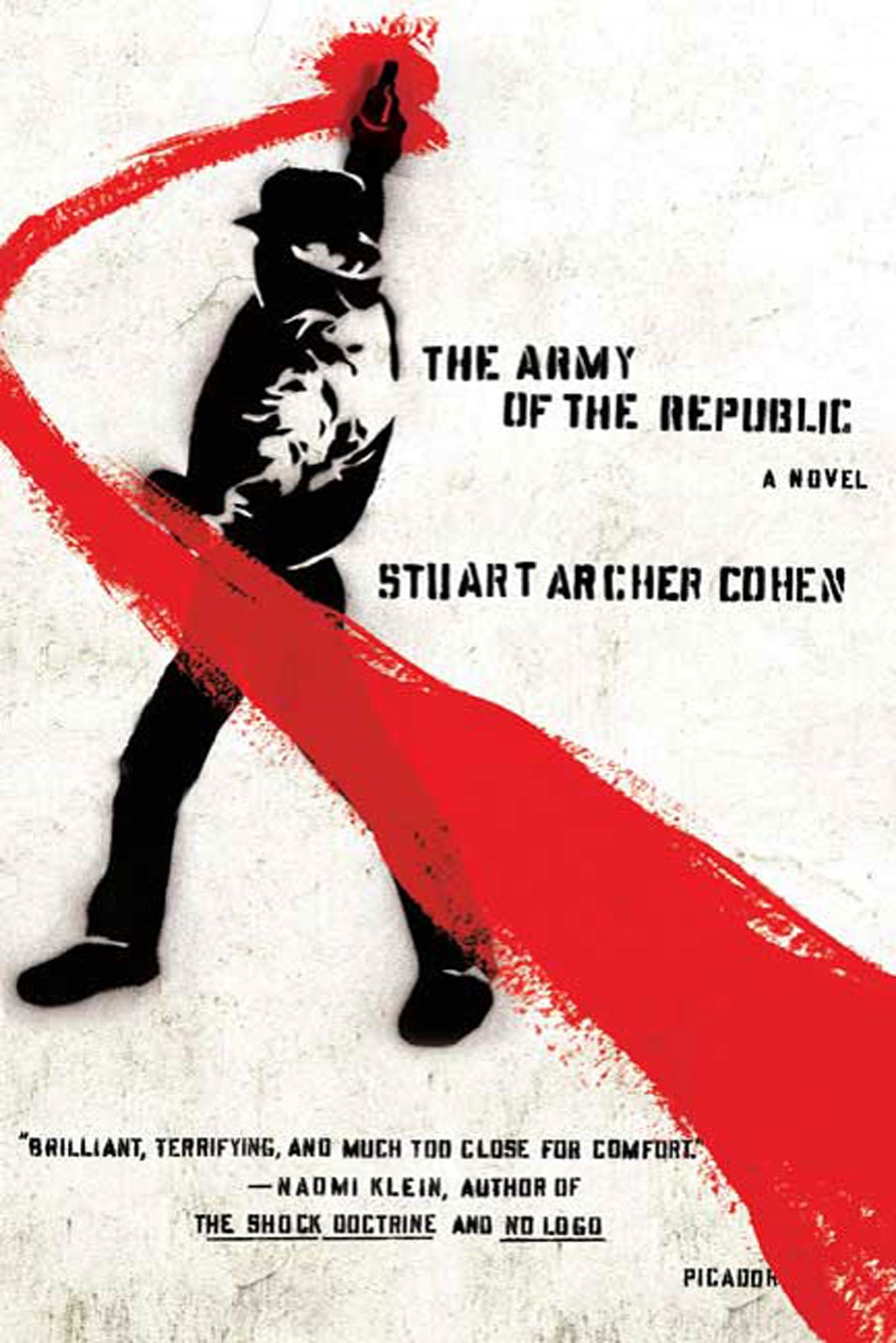 The Army of the Republic by Stuart Archer Cohen