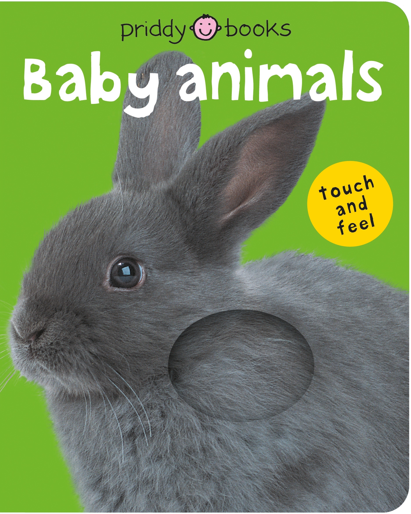 Baby Animals (bright Baby Touch and Feel) by Roger Priddy