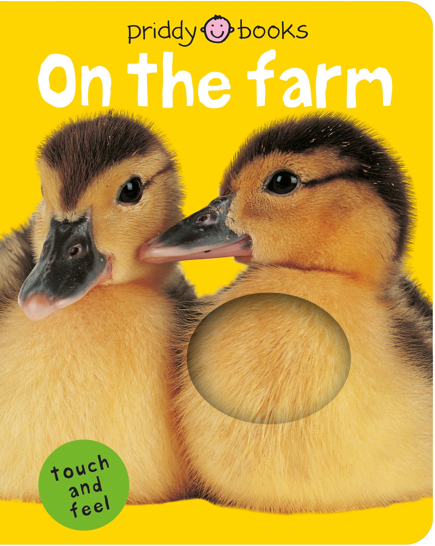 On the Farm (bright Baby Touch and Feel) by Roger Priddy