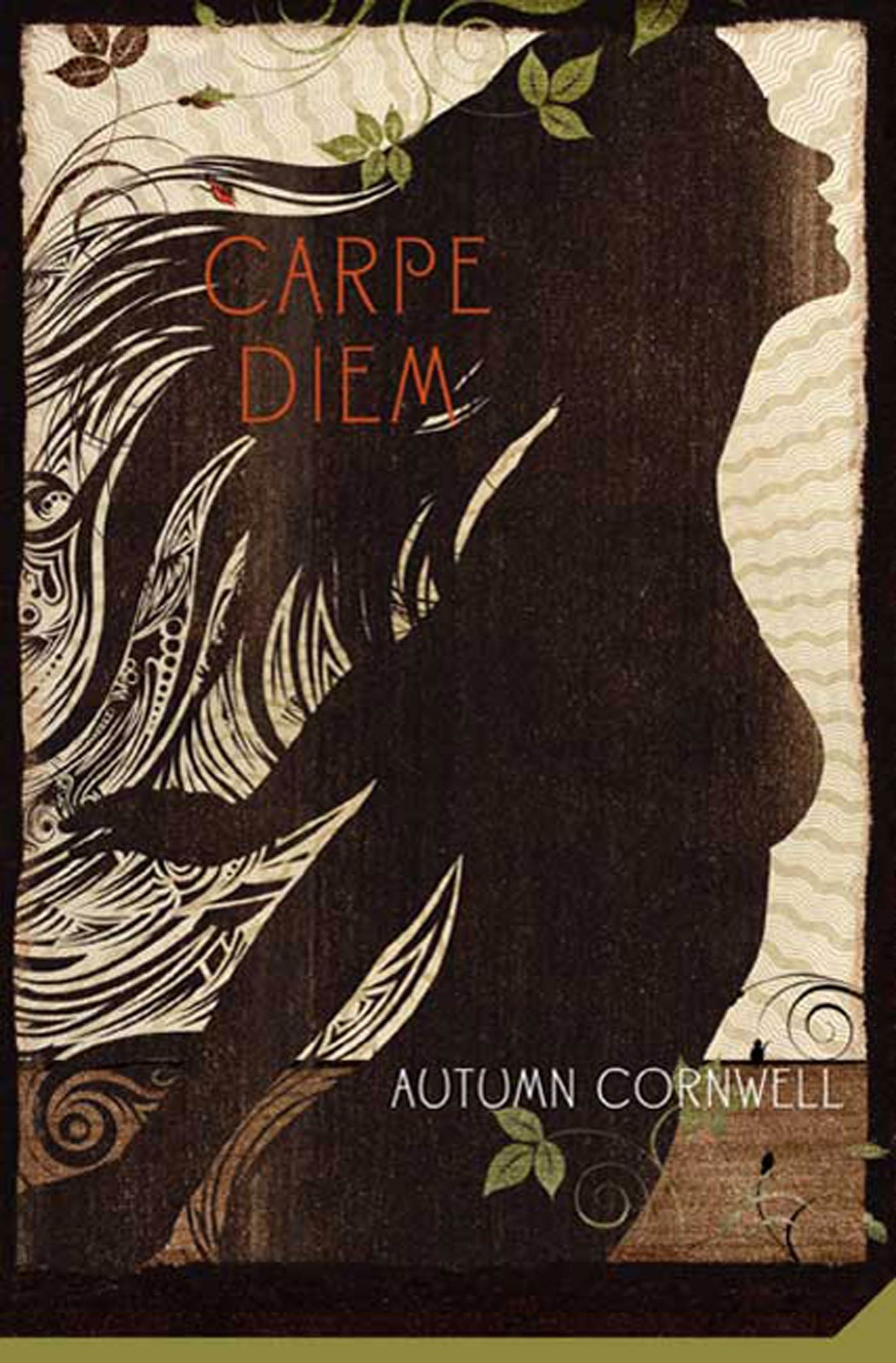 Carpe Diem by Autumn Cornwell