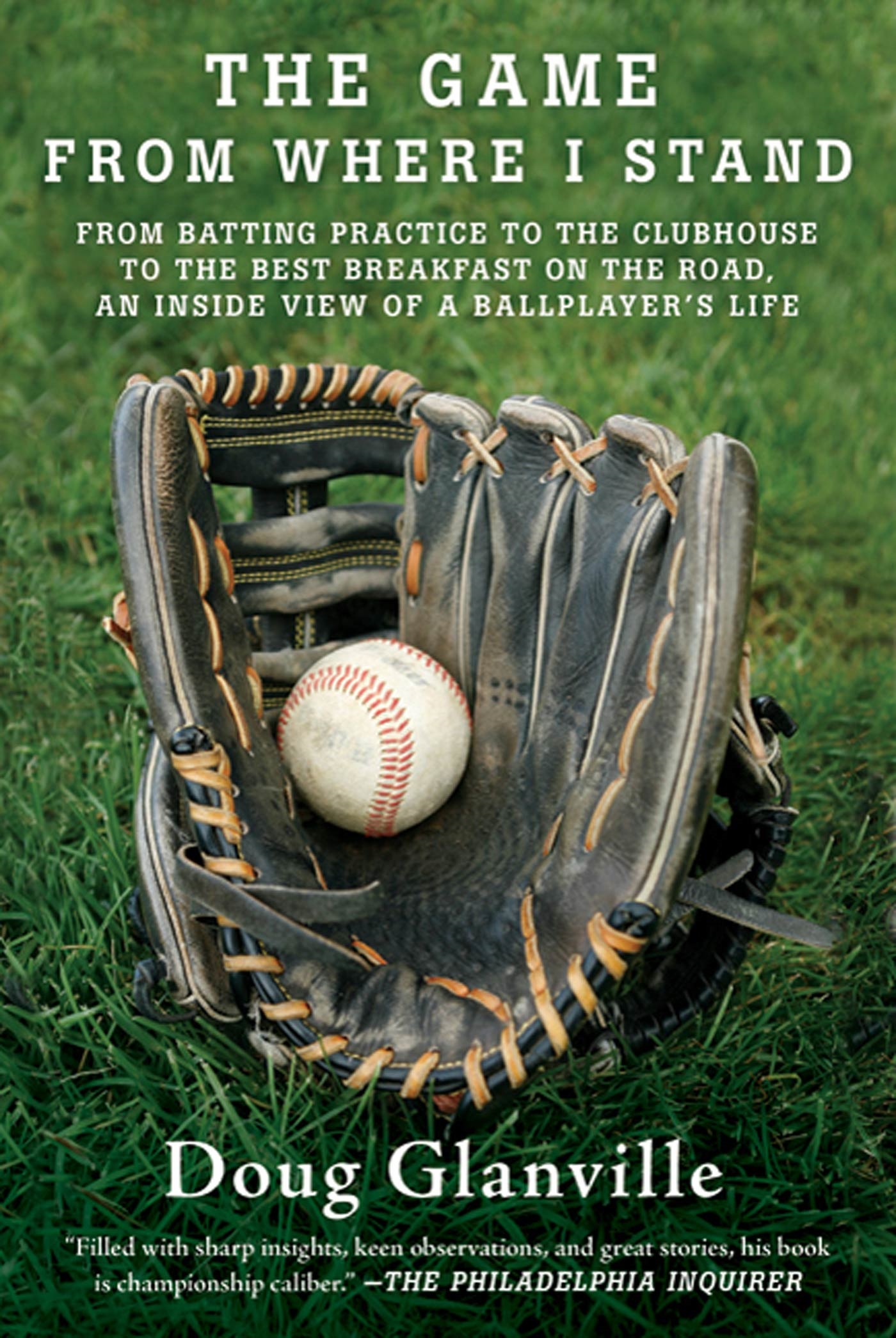 The Game From Where I Stand by Doug Glanville
