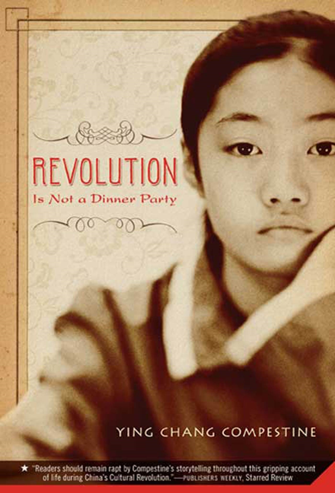 Revolution Is Not a Dinner Party by Ying Chang Compestine
