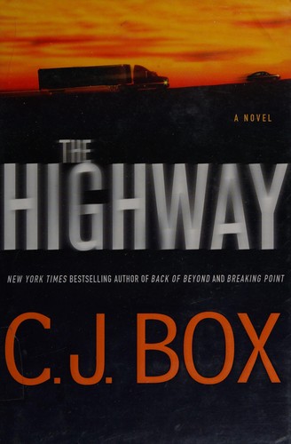 The Highway by C.J. Box