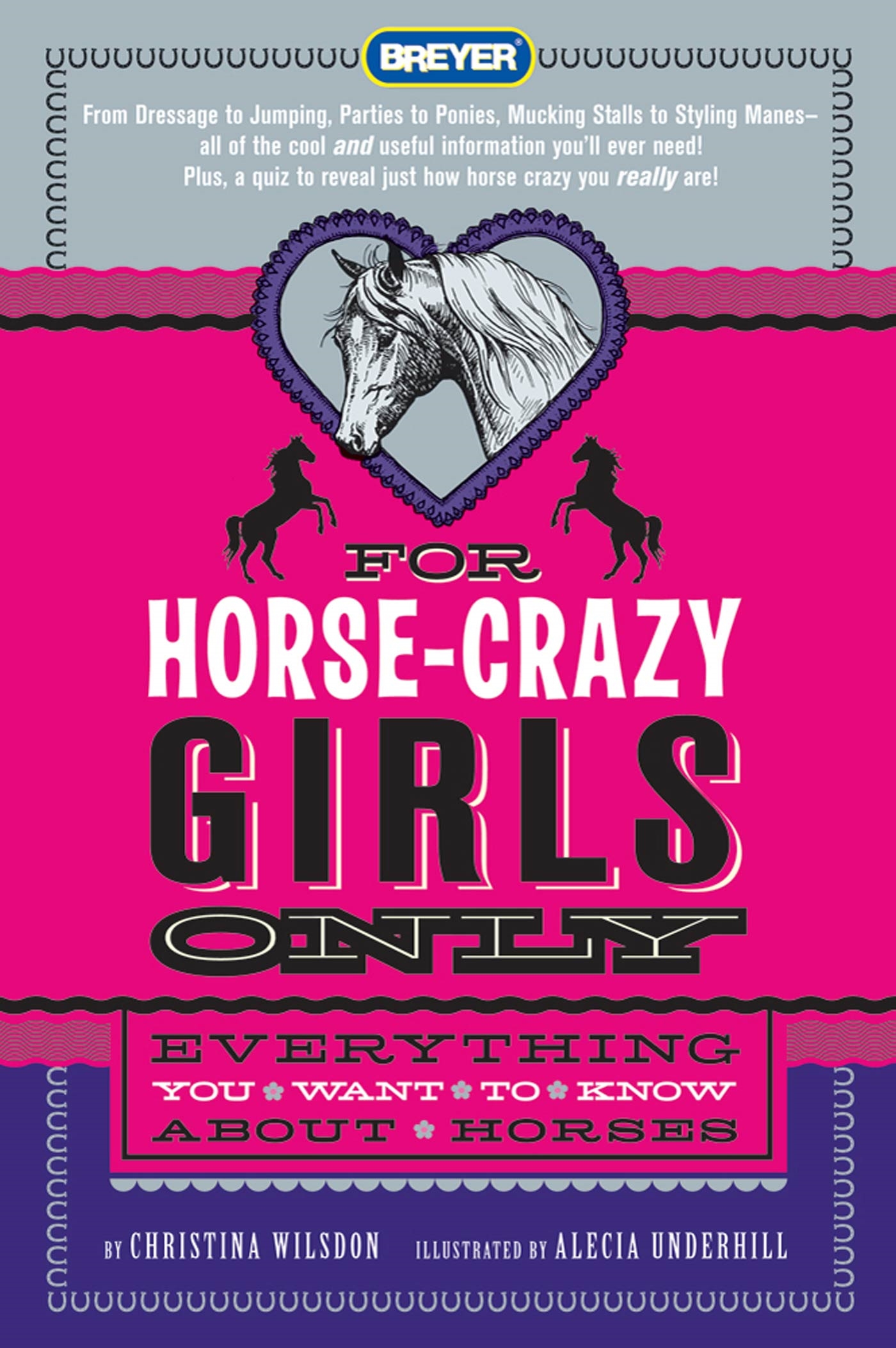 For Horse-crazy Girls Only by Christina Wilsdon