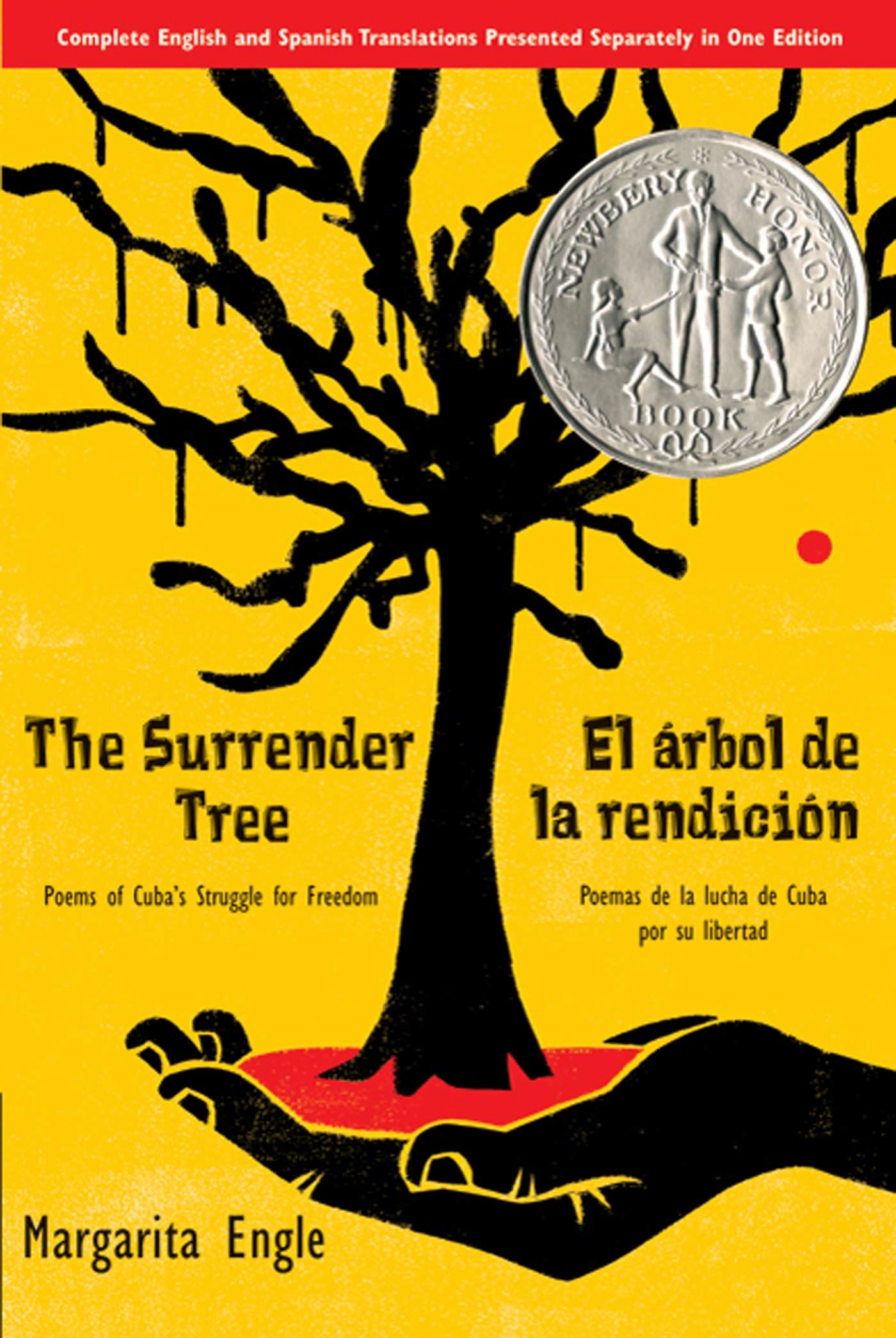 The Surrender Tree / El Árbol De La Rendición by Margarita Engle