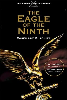 Eagle of the Ninth, the by Rosemary Sutcliff