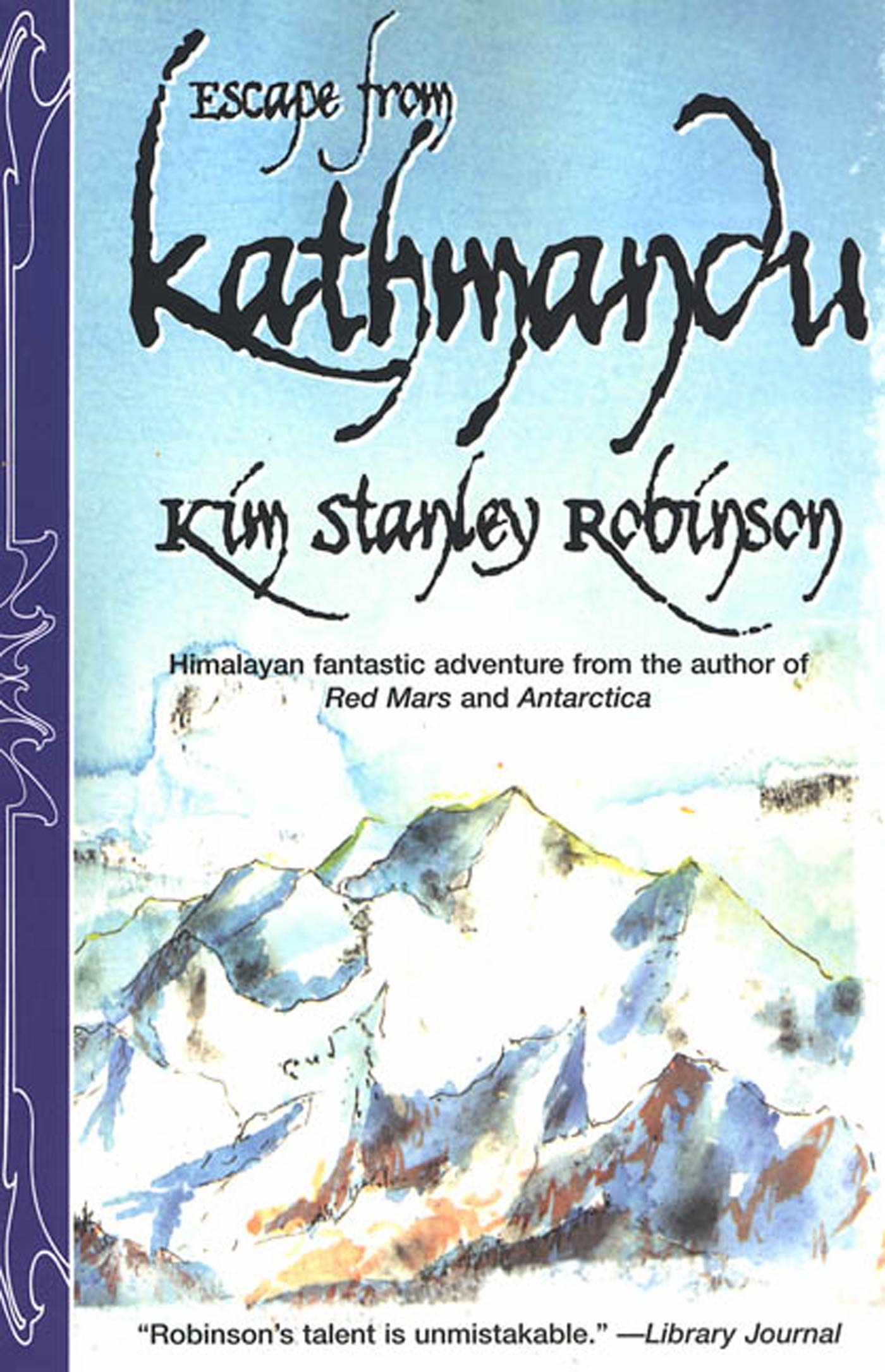 Escape From Kathmandu by Kim Stanley Robinson