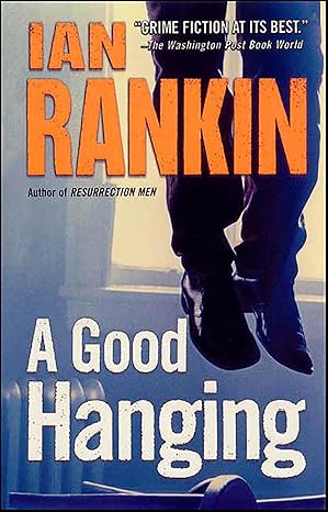 Good Hanging, a by Ian Rankin