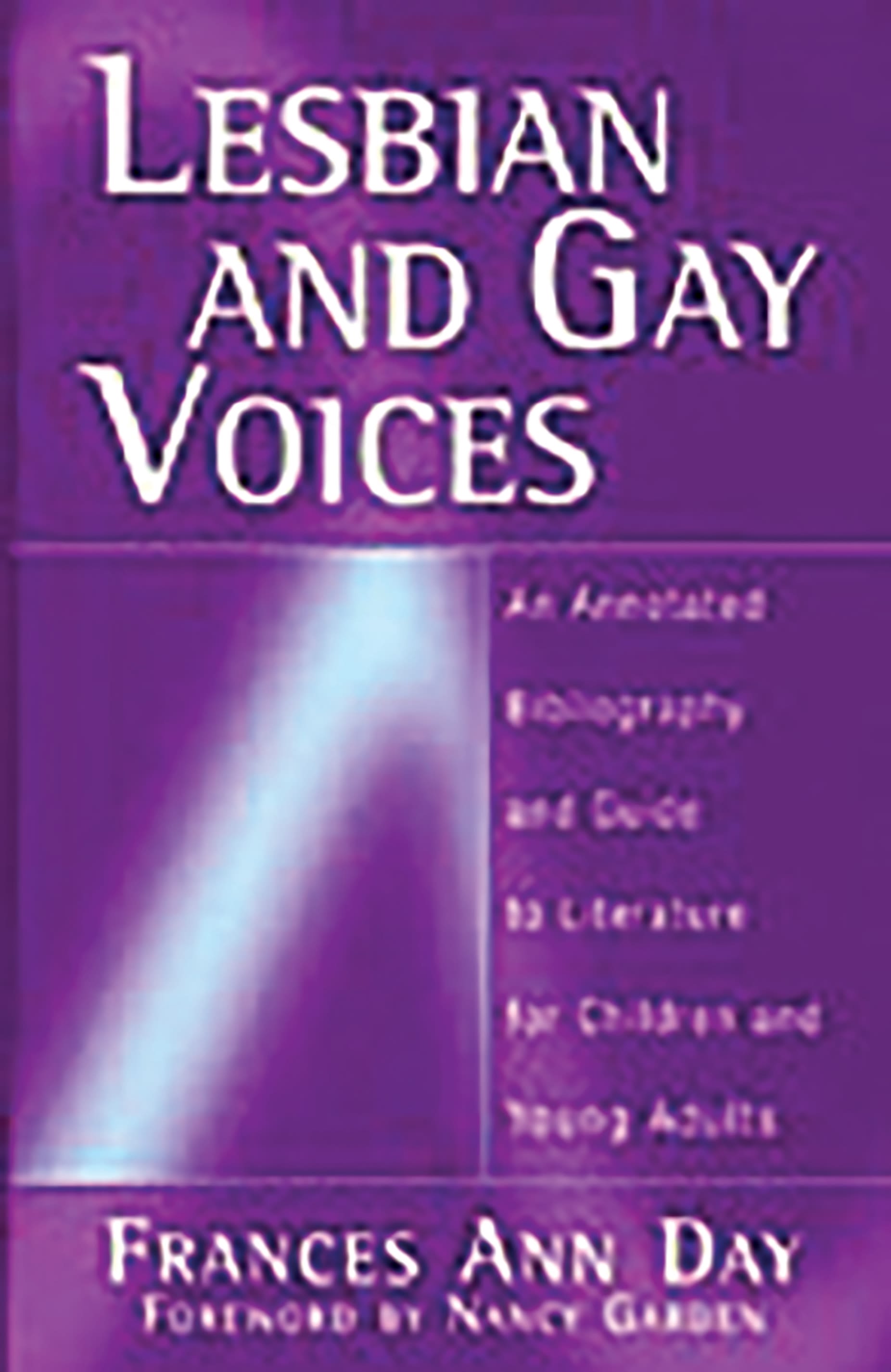 Lesbian and Gay Voices by Frances A. Day