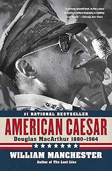 American Caesar by William Manchester