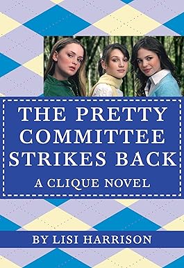 The Pretty Committee Strikes Back by Lisi Harrison