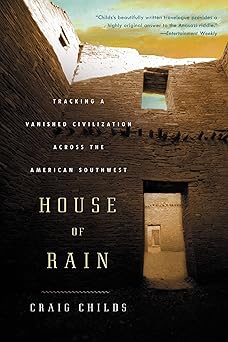 House of Rain by Craig Childs