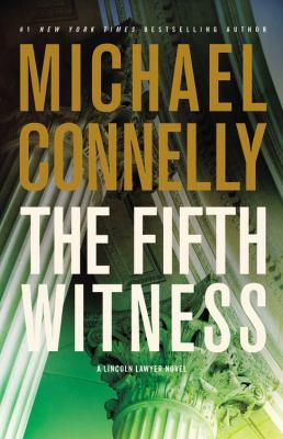 The Fifth Witness by Michael Connelly