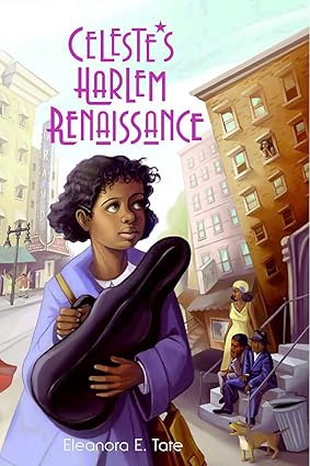 Celeste's Harlem Renaissance by Eleanora E. Tate