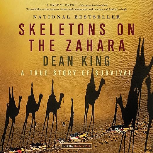 Skeletons on the Zahara by Dean King