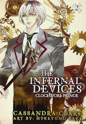The Infernal Devices: Clockwork Prince by Cassandra Clare