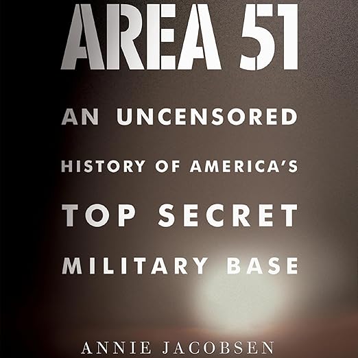 Area 51 by Annie Jacobsen